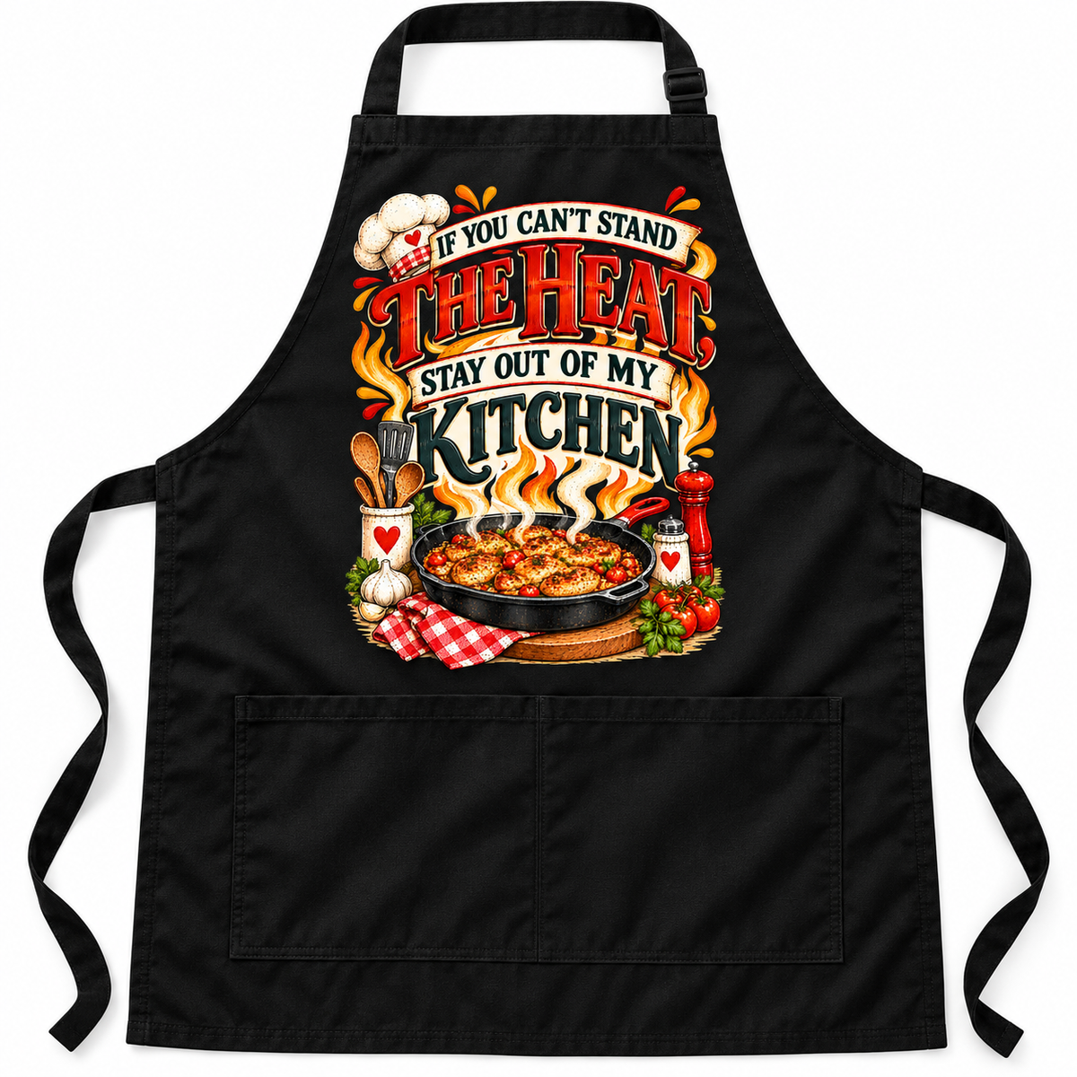 If you can't stand The heat stay out of my Kitchen -APRON DTF transfer