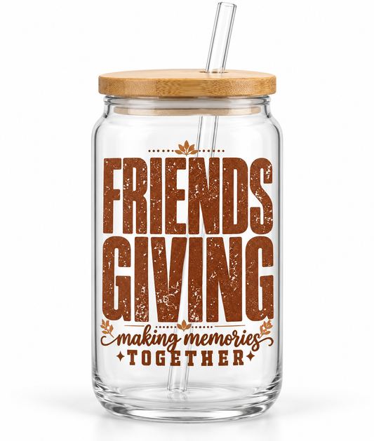 Friendsgiving Making Memories Together - 4x4 UVDTF Cups