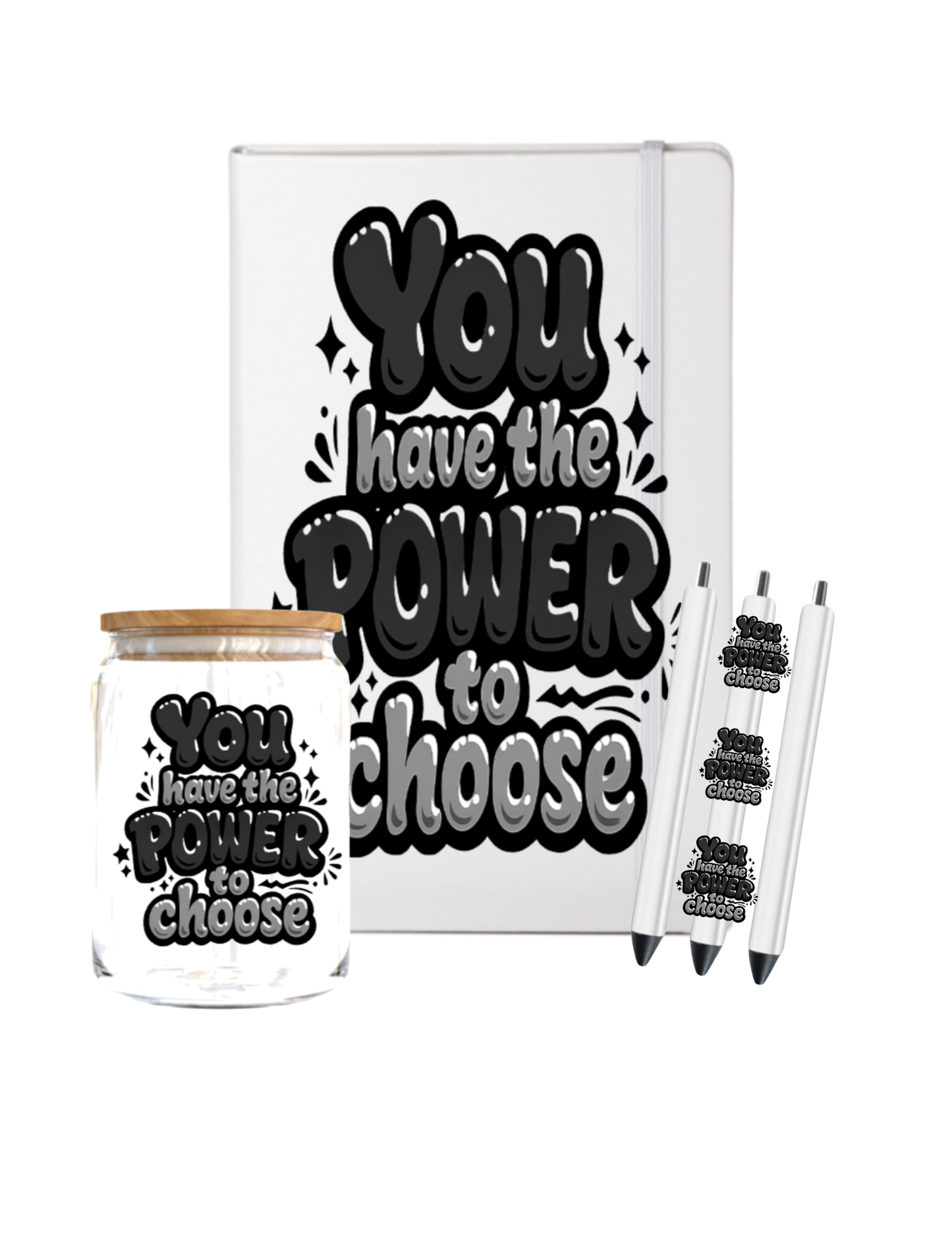 You have the power to choose-UV DTF