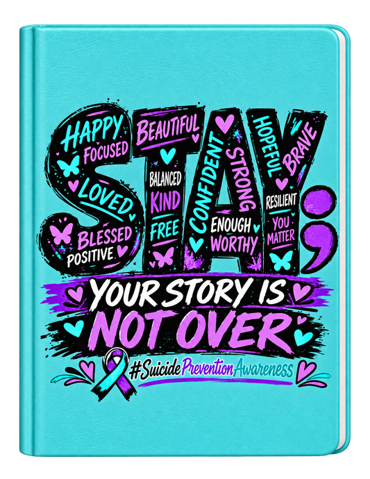 Stay your story is NOT OVER  -UV DTF