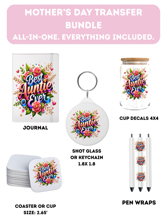 Best Auntie Ever- Everything Included-UV DTF