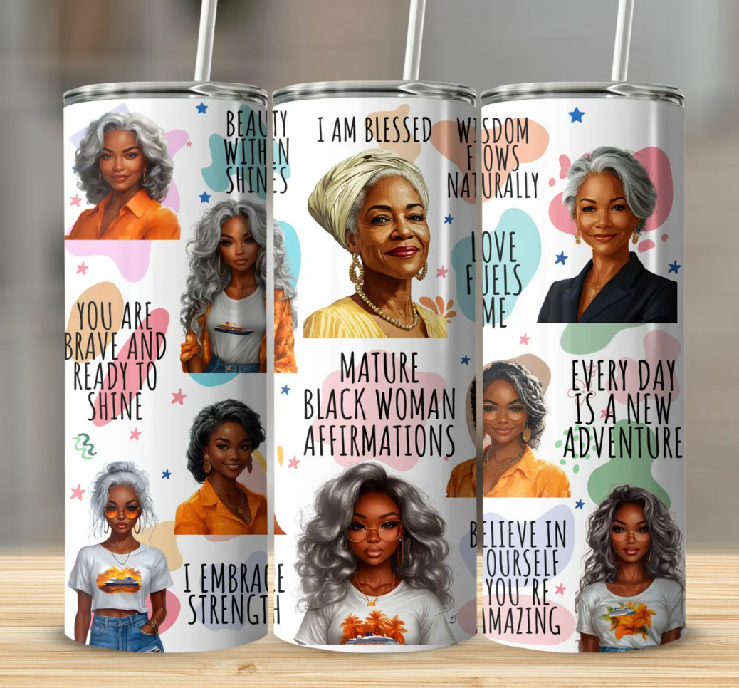 Mature Black Woman Affiramtions-20oz Skinny Tumbler