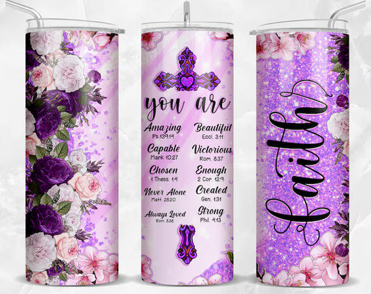You are -faith -purple-20oz Skinny Tumbler