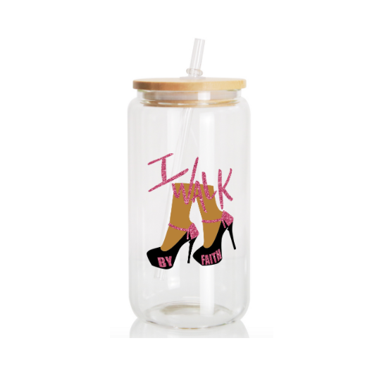 I Walk by Faith - UV DTF DECAL 3