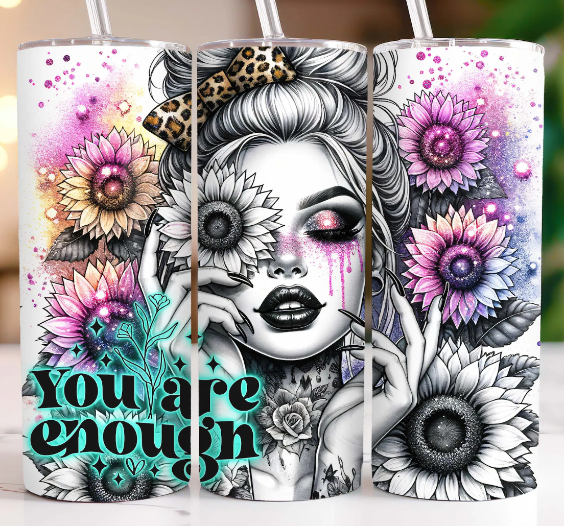 You are enough -20oz Skinny Tumbler