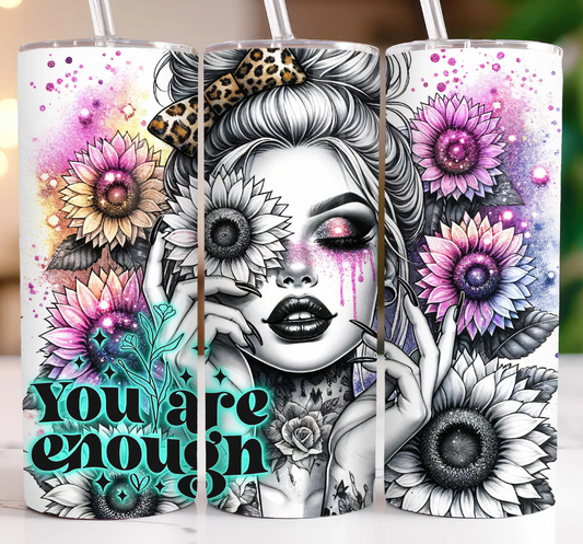 You are enough -20oz Skinny Tumbler
