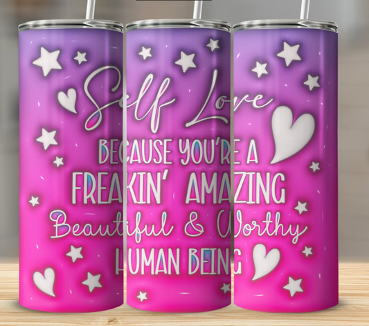 Self Love-20oz Skinny Tumbler