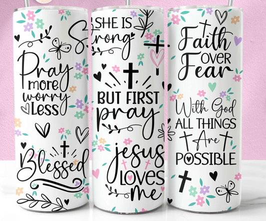 Christian Quotes -20oz Skinny Tumbler