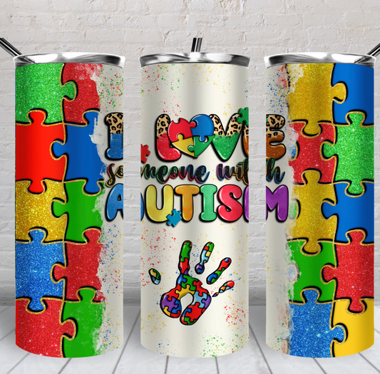I love someone with Autism  20oz Skinny Tumbler