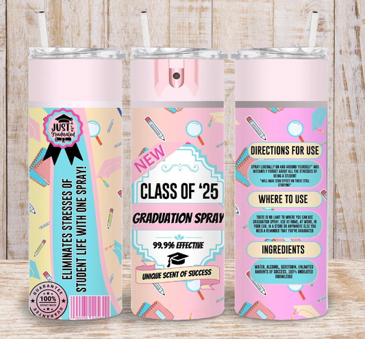 Class of 2025 pink Spray Bottle -20oz Skinny Tumbler