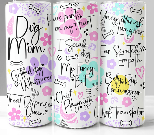 Dog Mom-20oz Skinny Tumbler