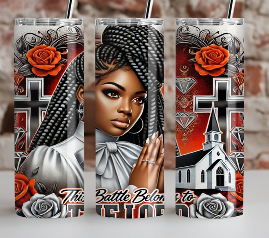 The Battle Belongs To The Lord-20oz Skinny Tumbler