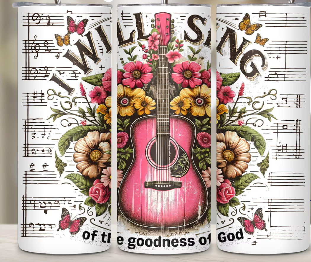 I Will Sing of the Goodness of God - Skinny Tumbler