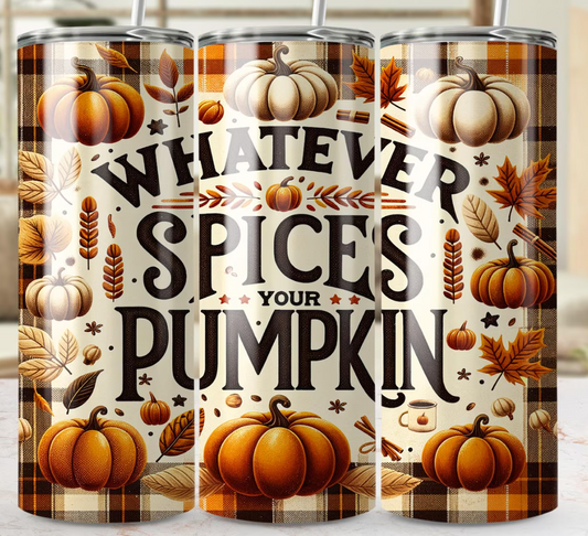 Whatever Spices Your Pumpkin-20oz transfer