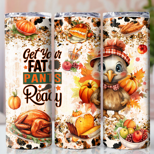 Get your fat pants ready-20oz Skinny Tumbler