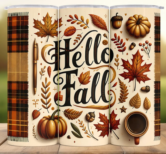 Hello Fall -20oz Skinny Tumbler