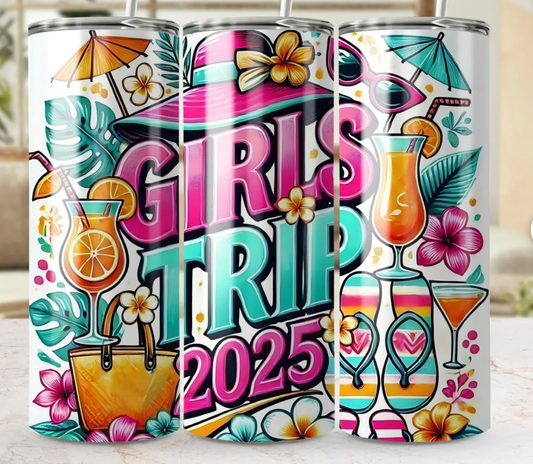 Girls Trip 2025 -20oz Skinny Tumbler