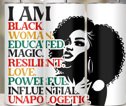 I am Black woman-20oz Skinny Tumbler