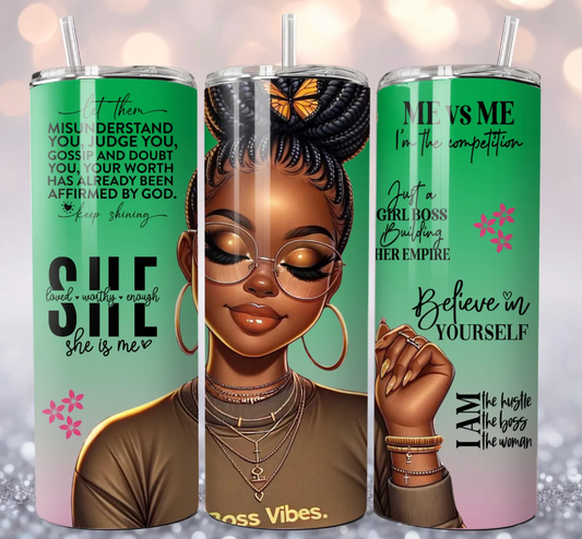 She is me-20oz Skinny Tumbler