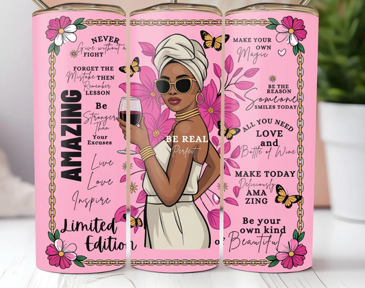 Be real not perfect-20oz Skinny Tumbler