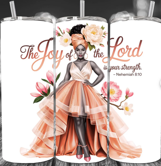 The Joy of the Lord-20oz Skinny Tumbler