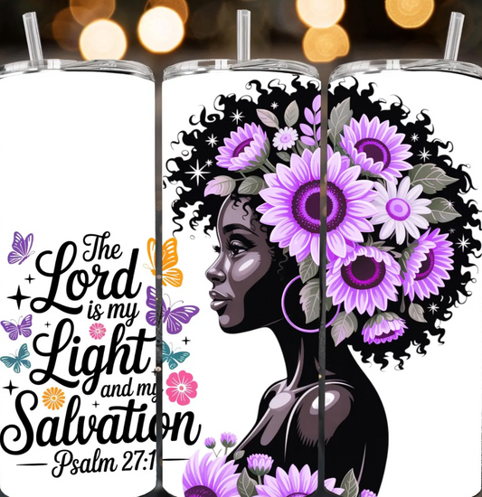 The Lord is my Light-20oz Skinny Tumbler