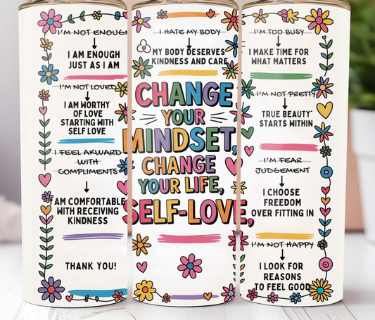 Change your mindset -20oz Skinny Tumbler