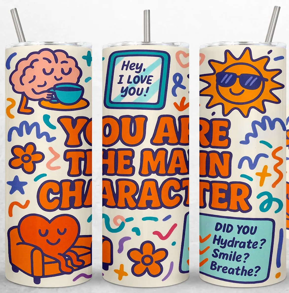 You are the main character-20oz Skinny Tumbler
