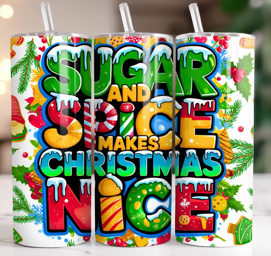 Sugar And Spice Makes Christmas Nice-20oz Skinny Tumbler
