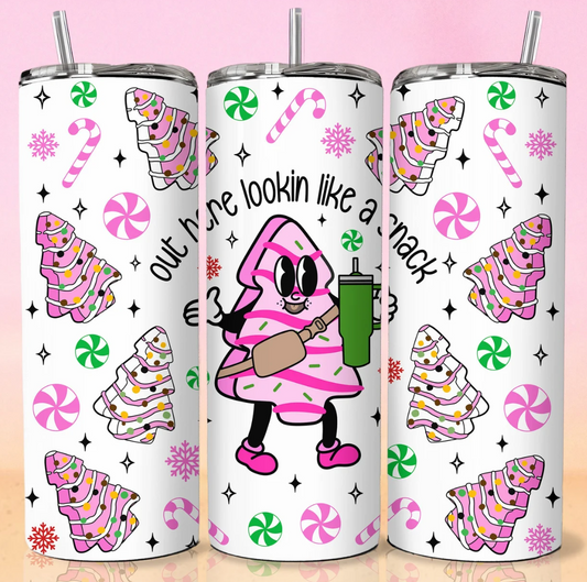Out here looking like Snack-20oz Skinny Tumbler
