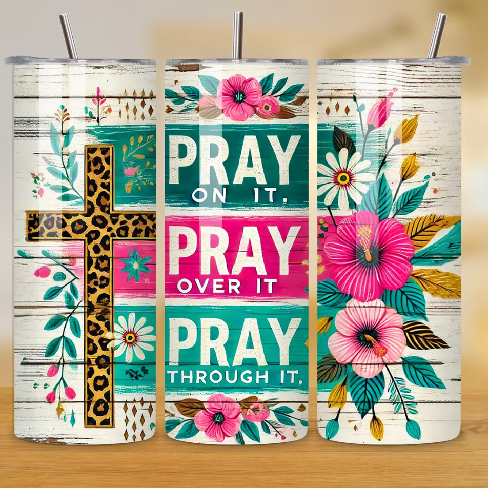 Pray on it -Tumbler Wrap20oz Skinny Tumbler