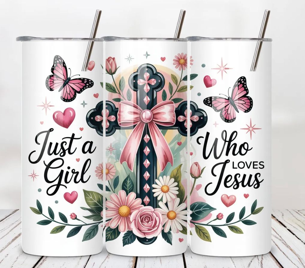 Just a girl who love Jesus -Tumbler Wrap -20oz Skinny Tumbler
