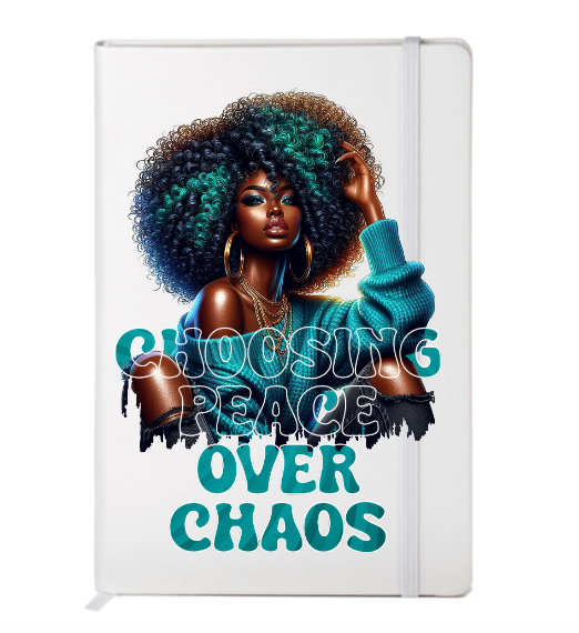 Choosing peace over Chaos-(Melanin inspirational women )  -UV DTF