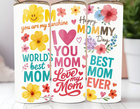 i love you mom -Tumbler Wrap -20oz Skinny Tumbler