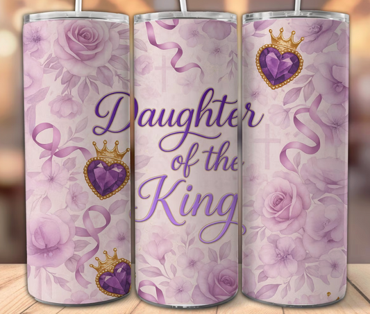 Daughter Of The King  20oz Skinny Tumbler