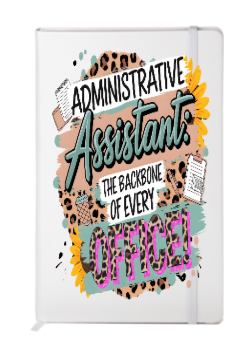 Administrative assistant  the backbone of every office- Journal UV DTF DECAL