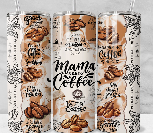 Mama Coffee-20oz Skinny Tumbler