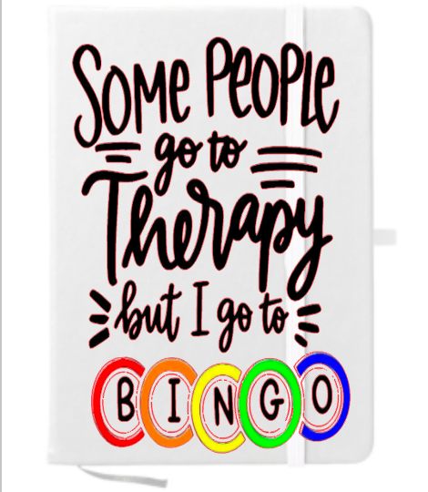 Some People go to Therapy but I go to Bingo-UV DTF