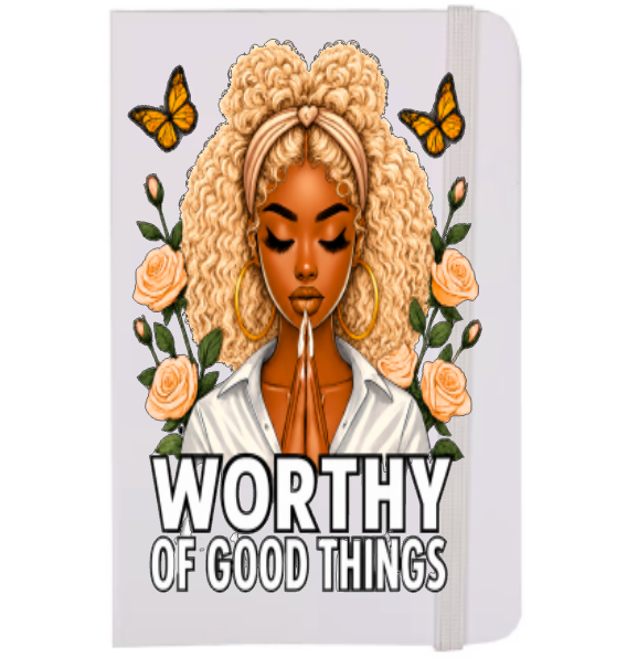 Worthy of Good Things (Black Women with Blonde curly hair ) -UV DTF