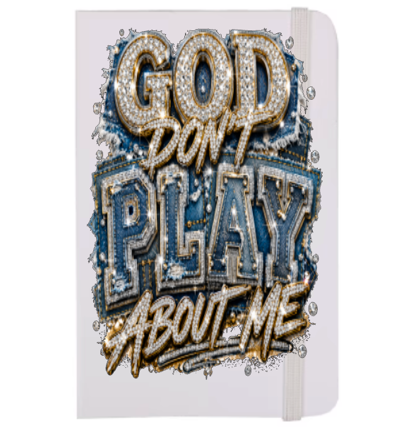 God Don't play about me (Christian RELATED)-UV DTF