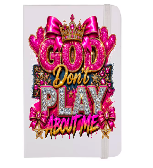 God Don't Play about me-(Christian RELATED)-UV DTF
