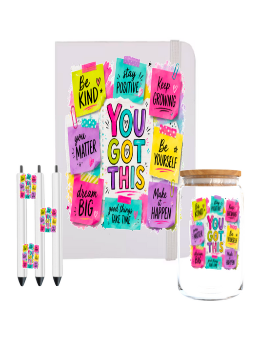 You got this -UV DTF