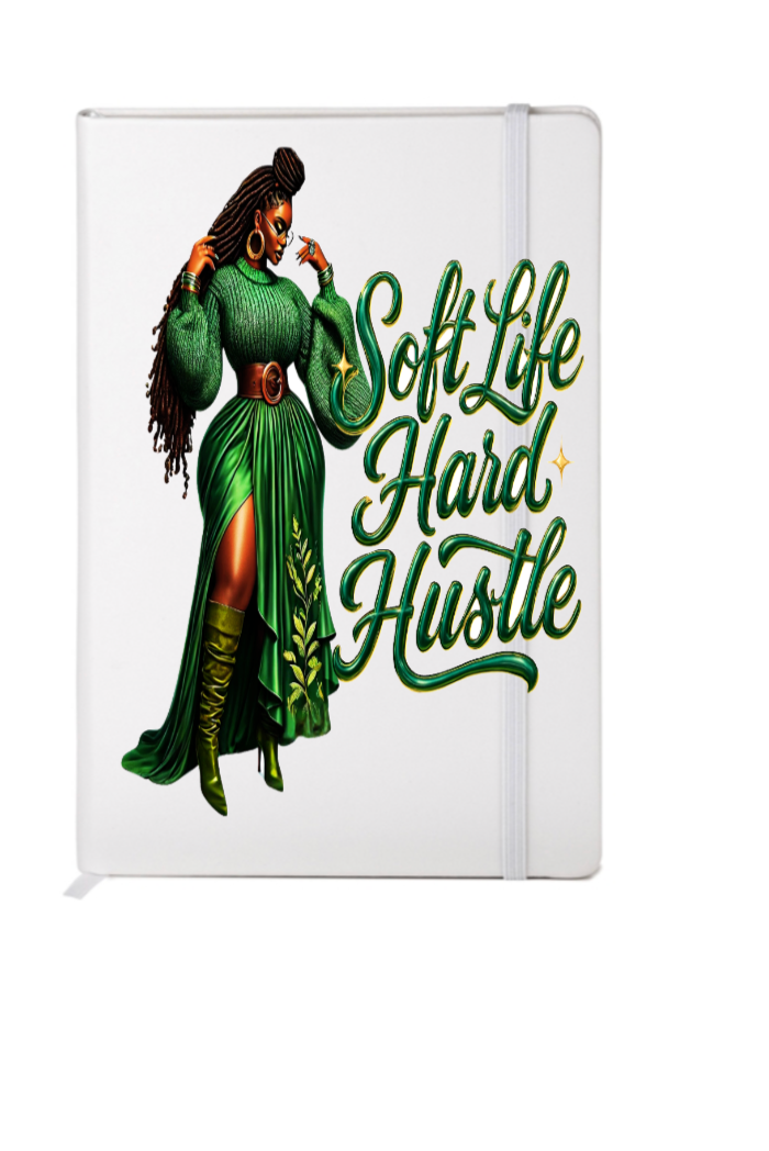 Soft life Hard Hustle - Journal UV DTF DECAL