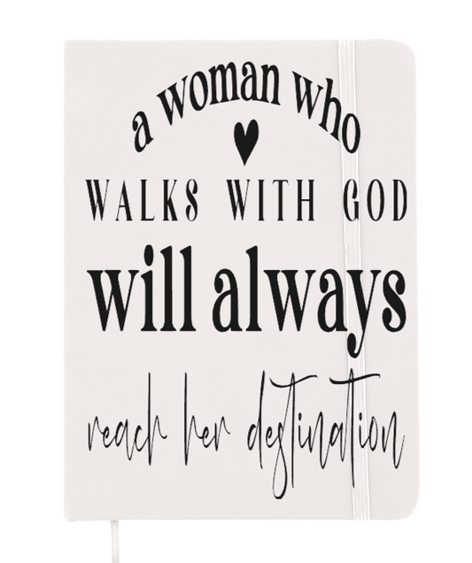 A woman who walks with god will always reach her destination- Journal UV DTF DECAL