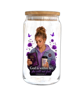 God is within her she will not fail -(Caucasian women)-UV DTF