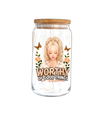 Worthy of Good Things (Albinism Women) -UV DTF