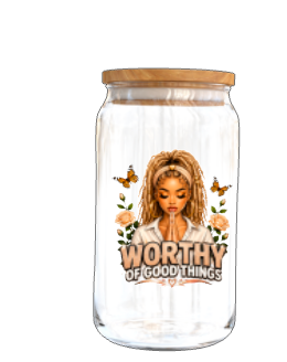 Worthy of Good Things (Black Women with BLONDE Dreads) -UV DTF