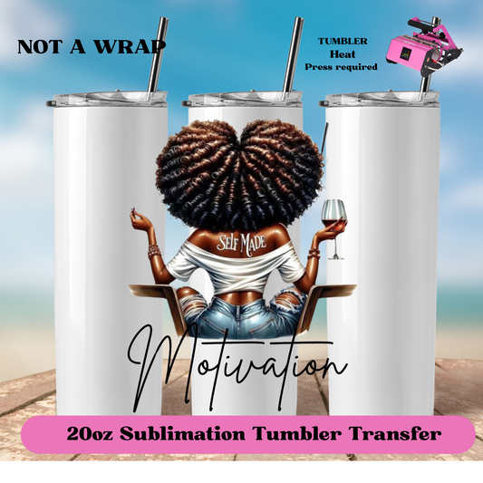 Black woman Motivation-20oz Skinny Tumbler  (NOT A WRAP)