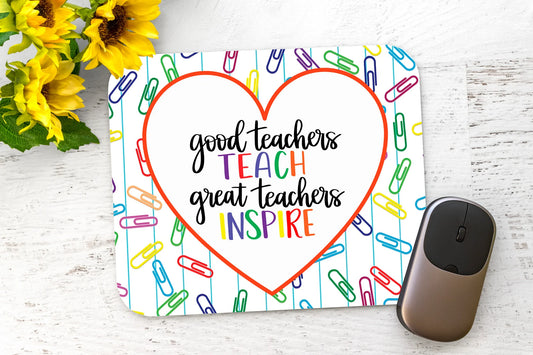 Good teacher Teach great Teachers inspire-Ready to press transfer