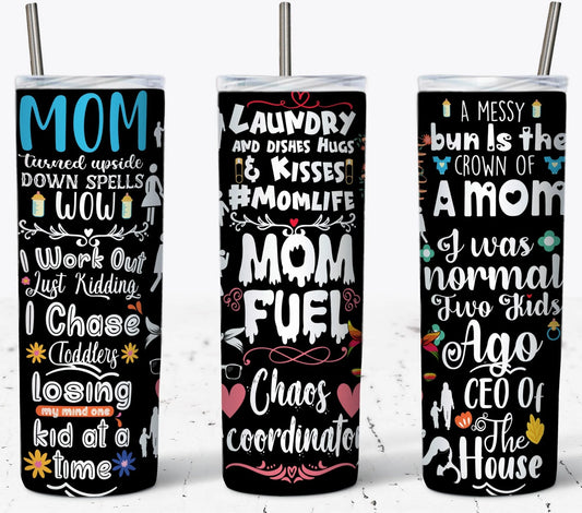Mom fuel-20oz Skinny Tumbler